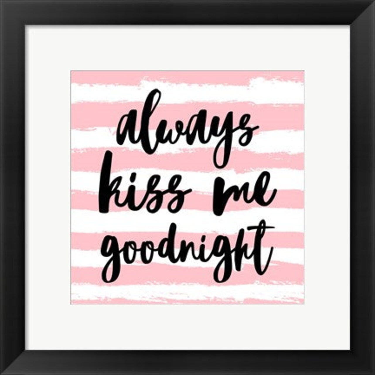 Framed Art Always Kiss me Goodnight-Pink Wall Decor 18x24 Artwork